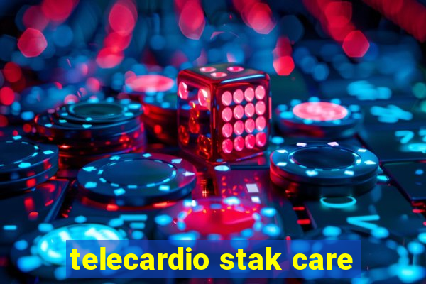 telecardio stak care